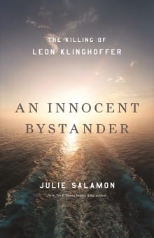 Book cover of An Innocent Bystander: The Killing of Leon Klinghoffer