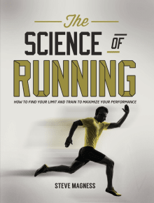 Book cover of The Science of Running: How to find your limit and train to maximize your performance