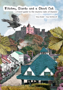 Book cover of Witches, Giants and a Ghost Cat: A travel guide to the mystery tales of Dunster