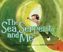 Book cover of The Sea Serpent and Me