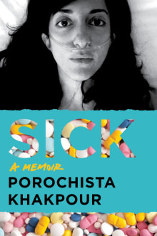 Book cover of Sick: A Memoir