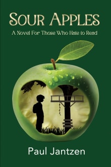 Book cover of Sour Apples: A Novel For Those Who Hate to Read