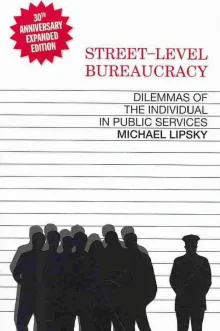 Book cover of Street-Level Bureaucracy: Dilemmas of the Individual in Public Services