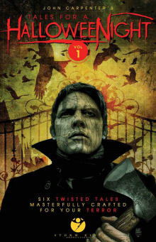 Book cover of John Carpenter's Tales For a Halloween Night: Volume 1