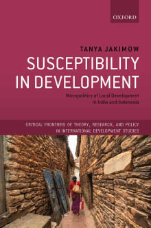 Book cover of Susceptibility in Development: Micropolitics of Local Development in India and Indonesia