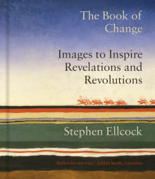 Book cover of The Book of Change: Images and Symbols to Inspire Revelations and Revolutions