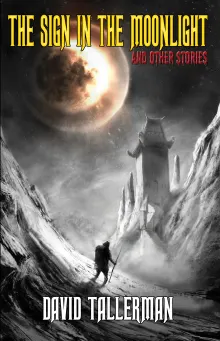 Book cover of The Sign in the Moonlight: And Other Stories