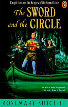 Book cover of The Sword and the Circle: King Arthur and the Knights of the Round Table