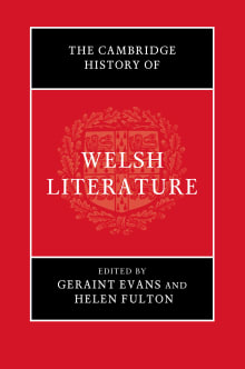 Book cover of The Cambridge History of Welsh Literature