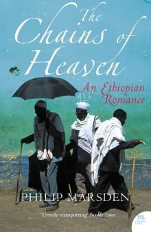 Book cover of The Chains of Heaven: An Ethiopian Romance