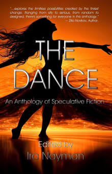 Book cover of The Dance: An Anthology of Speculative Fiction