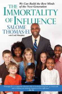 Book cover of The Immortality of Influence: We Can Build the Best Minds of the Next Generation