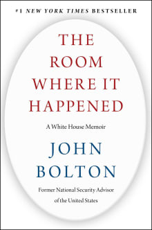 Book cover of The Room Where It Happened: A White House Memoir