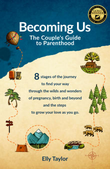 Book cover of Becoming Us: The Couple's Guide to Parenthood