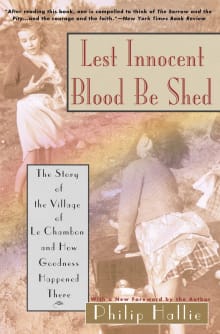 Book cover of Lest Innocent Blood Be Shed: The Story of the Village of Le Chambon and How Goodness Happened There