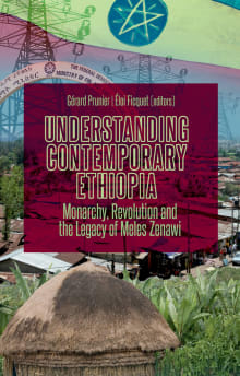 Book cover of Understanding Contemporary Ethiopia: Monarchy, Revolution and the Legacy of Meles Zenawi