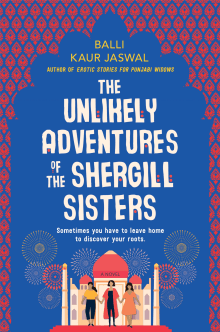 Book cover of The Unlikely Adventures of the Shergill Sisters