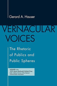 Book cover of Vernacular Voices: The Rhetoric of Publics and Public Spheres