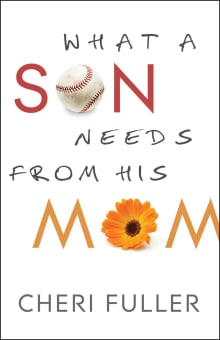 Book cover of What a Son Needs from His Mom