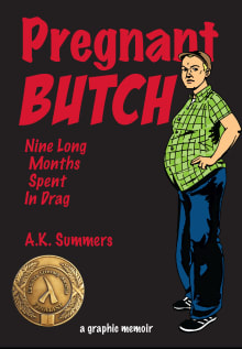 Book cover of Pregnant Butch: Nine Long Months Spent in Drag