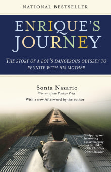 Book cover of Enrique's Journey: The Story of a Boy's Dangerous Odyssey to Reunite with His Mother