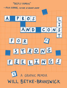 Book cover of A Pros and Cons List for Strong Feelings