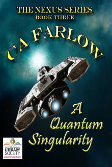 Book cover of A Quantum Singularity: Book Three in The Nexus Series