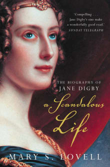 Book cover of A Scandalous Life: The Biography of Jane Digby