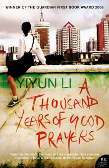 Book cover of A Thousand Years of Good Prayers: Stories