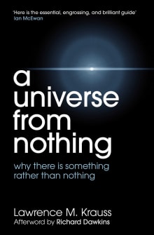 Book cover of A Universe from Nothing: Why There Is Something Rather than Nothing