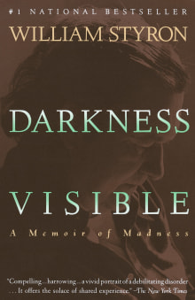 Book cover of Darkness Visible: A Memoir of Madness