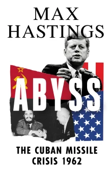 Book cover of Abyss: The Cuban Missile Crisis 1962