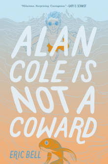 Book cover of Alan Cole Is Not a Coward