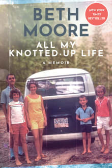 Book cover of All My Knotted-Up Life