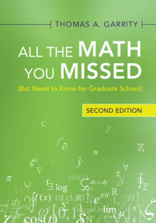 Book cover of All the Math You Missed: (But Need to Know for Graduate School)