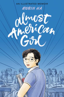 Book cover of Almost American Girl: An Illustrated Memoir