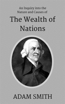 Book cover of An Inquiry Into the Nature and Causes of the Wealth of Nations