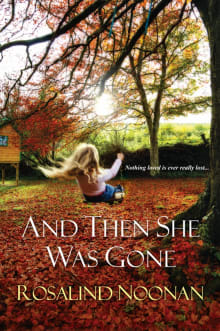 Book cover of And Then She Was Gone