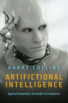 Book cover of Artifictional Intelligence: Against Humanity's Surrender to Computers