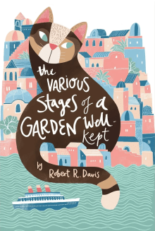 Book cover of The Various Stages of a Garden Well-Kept