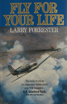 Book cover of Fly for Your Life: The Story of R. R. Stanford Tuck
