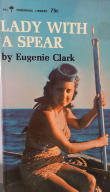 Book cover of Lady With a Spear: A Young Marine Scientist's Memoir