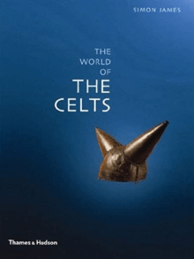 Book cover of The World of the Celts