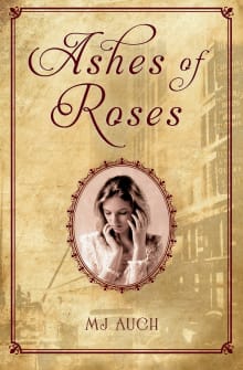 Book cover of Ashes of Roses