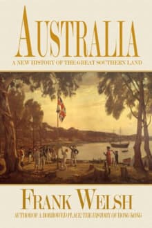 Book cover of Australia: A New History of the Great Southern Land