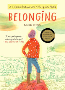 Book cover of Belonging: A German Reckons with History and Home