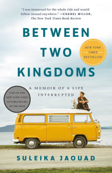 Book cover of Between Two Kingdoms: A Memoir of a Life Interrupted