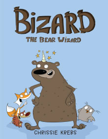 Book cover of Bizard the Bear Wizard