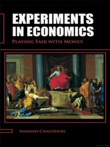 Book cover of Experiments in Economics: Playing Fair with Money