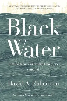 Book cover of Black Water: Family, Legacy, and Blood Memory